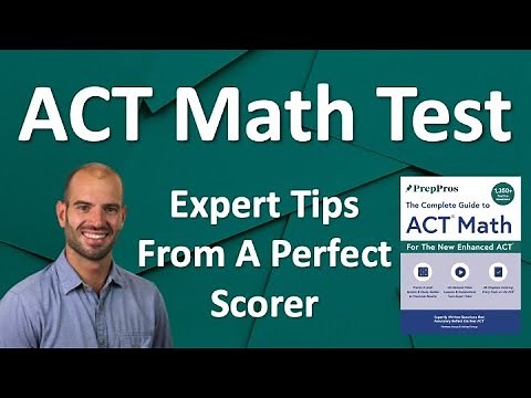 PrepPros' ACT Math Test Full Explanation By Perfect Scorer + Math Equations & Strategies