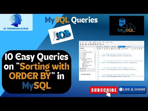 10 Easy Queries on "Sorting with ORDER BY" Topic in MySQL Workbench using MySQL.