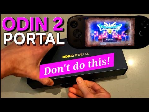 Odin 2 Portal tips! DON'T do this; DO charge properly; BUY the World's priciest screen protector?