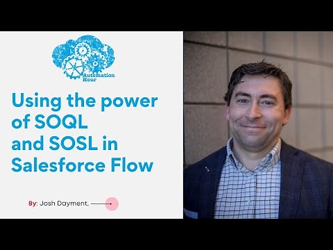 Using the power of SOQL and SOSL in Salesforce Flow