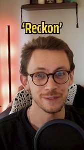 3.2K views · 6.3K reactions | In English, “reckon” simply means...