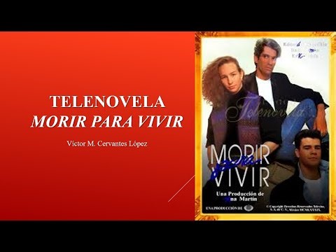 Telenovela Morir para vivir