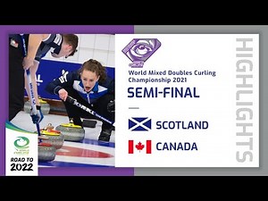 Highlights of Scotland v Canada - Semi-final - World Mixed Doubles Curling Championship 2021