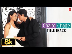 Chalte Chalte Title Track - Video Song | Abhijeet, Alka Yagnik | Shah Rukh Khan, Rani Mukherjee