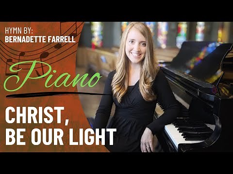 Christ, Be Our Light (Piano Only)