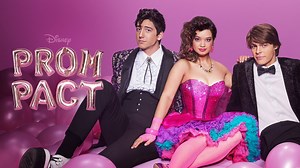 Prom Pact - Disney Channel Movie - Where To Watch