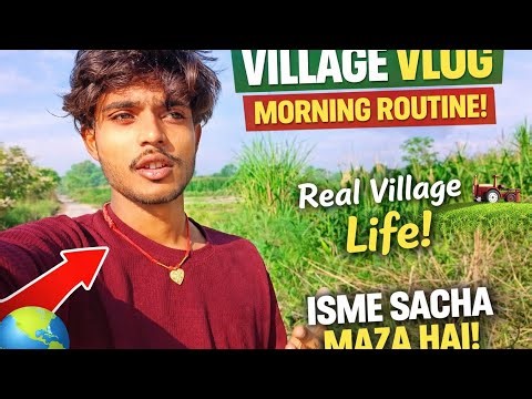 My new blog village vlog real life isme sacha maza hai