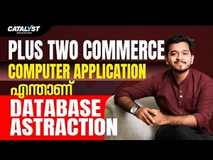 What is Database Abstraction? | Plus Two Computer Application | Catalyst Education