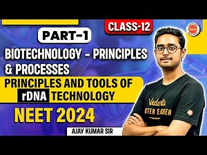 BIOTECHNOLOGY:PRINCIPLES AND PROCESSES Class 12 (L1) | NEET 2024 | NEET Biology ‪@VedantuTeluguNEET‬