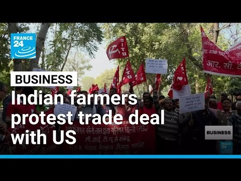 Indian farmers protest trade deal with US • FRANCE 24 English