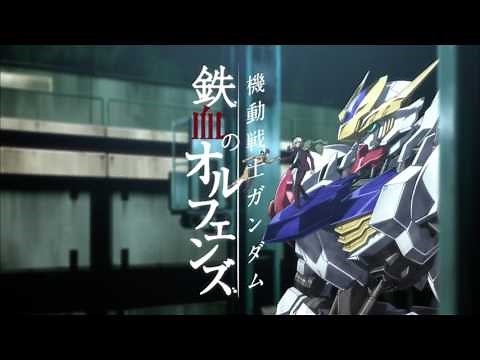 Mobile Suit Gundam Iron blooded Orphans OP 3 FULL 「RAGE OF DUST」／SPYAIR YouTube 720p