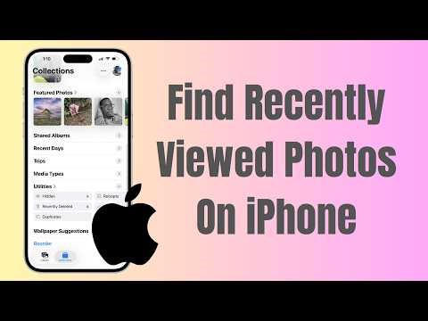 How To Find Recently Viewed Photos On iPhone