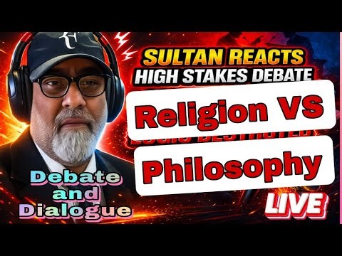 Religion VS Philosophy, Sultan Re-Acts, Debate & Dialogue @Academics @Education #Iran-US-Israelwar