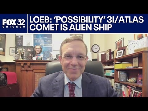Avi Loeb: ‘It’s a possibility’ 3I/ATLAS comet is alien ship