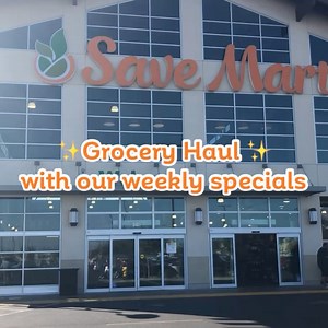 1.6K views · 12 reactions | Here’s a little sneak peek of this week’s grocery haul with some of our favorite deals to help you save big. 螺 | Save Mart | Facebook