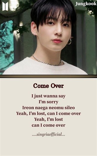 🤎방탄소년단 'Come Over' Song Lyrics [Chorus: V, Jung Kook]18.June.26🤎