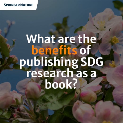 Publish your #SDG research as a Springer Nature book to maximise impact. Books offer the depth needed to address complex, interconnected SDG challenges and support policymaking. #OpenAccess increases visibility, reach, and real-world impact worldwide. Link in the comments. | Springer