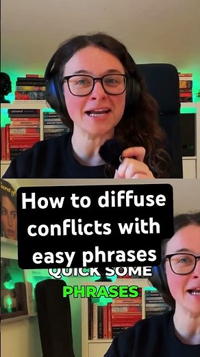 How to diffuse conflicts with easy phrases