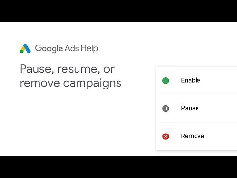 Google Ads Help: Pause, remove or resume campaigns