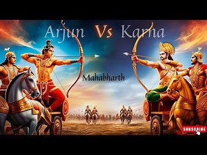 arjun and karna fight in mahabharath | The Epic War in the World