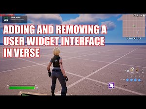 Adding and Removing a User Widget Interface in Verse Code in UEFN (see link for update)