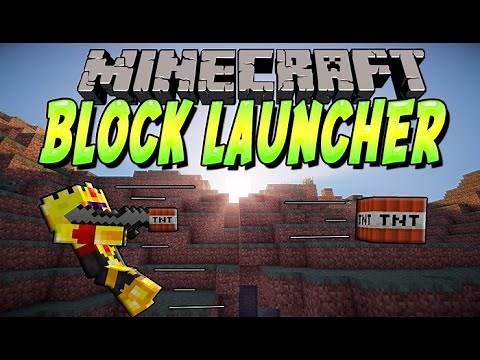 [FR]-Présentation de mods : Block Launcher-[Minecraft 1.7.2]