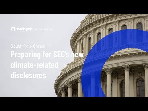 Preparing for SEC’s new climate-related disclosures