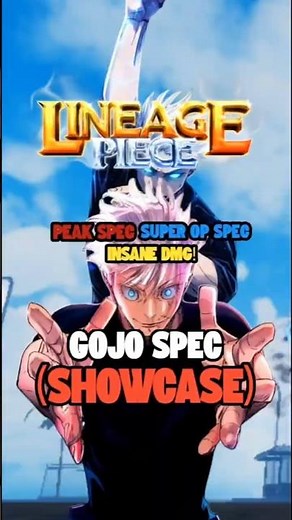 GOJO SPEC is SUPER OP! 😱 Insane Combat Showcase | Lineage Piece