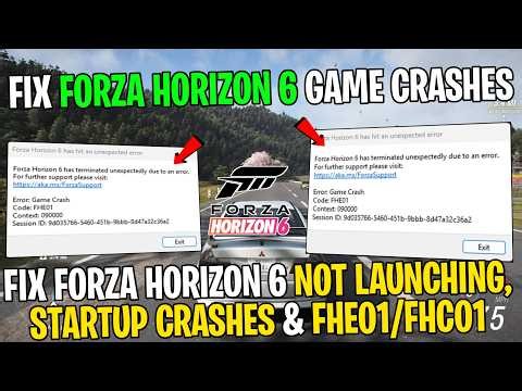 FORZA HORIZON 6 CRASH FIX! FHC01/FHE01 Error, Not Launching, Crashing on Startup & Black Screen