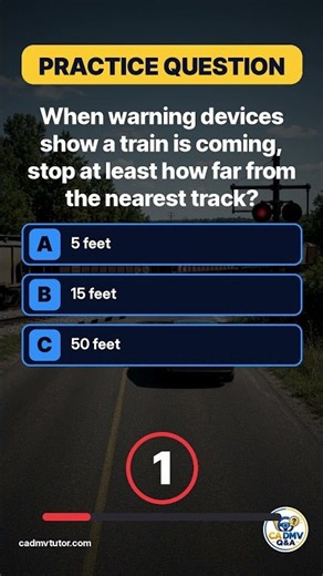 When warning devices show a train is coming, stop…? | California DMV Written Test 2026 #shorts