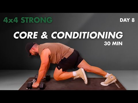 30 Min Core & Conditioning Workout at Home | No Equipment | 4×4 STRONG Day 8