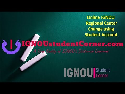 Change of IGNOU Regional Center Online – How to Apply