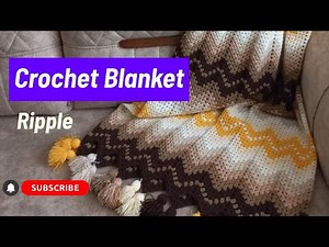 Ripple Crochet Blanket : Easy Crochet Pattern