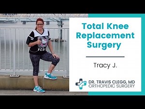 Total Knee Replacement Surgery Testimonial | Tracy J.
