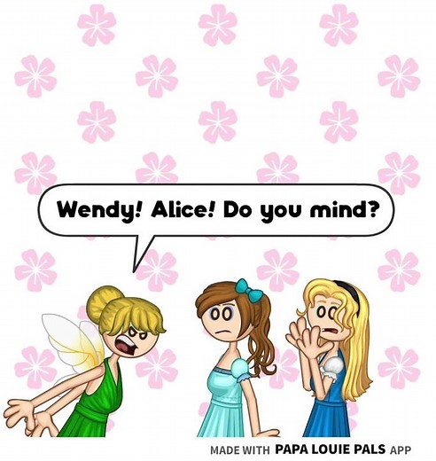 Papa Louie Pals: Disney- Tinker Bell screams at Wendy and Alice