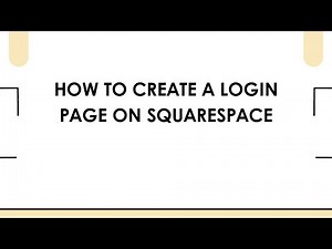 How To Create A Login Page On Squarespace