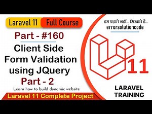 Laravel 11 Full Course | #160 Laravel 11 Client Side Form Validation using JQuery Part - 2