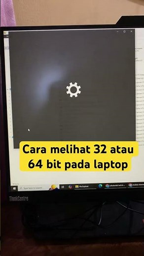 How to See 32 or 64 bit on a Laptop