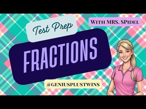 Sixth Grade Fractions Test Prep
