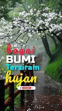 🌧️🌱 BAGAI BUMI, TERSIRAM HUJAN 🌱 Hati yang Haus Akan Berkat dan Rahmat Tuhan🌧️🌱