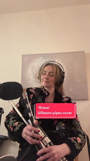 'Grace' Irish Song Uilleann Pipes Cover