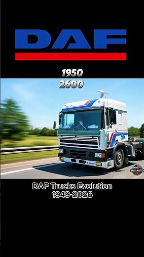 DAF Trucks Evolution Timeline (1949–2020s) | From A30 to Electric Giants #dafxf #dafdealer #daf