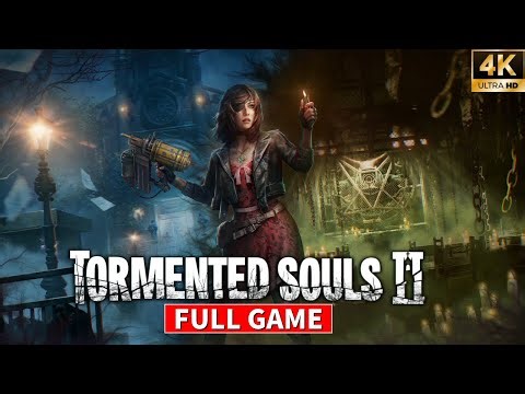 TORMENTED SOULS 2 - FULL GAME TRUE ENDING (4K60FPS)