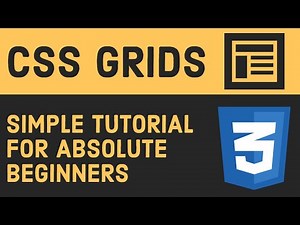 CSS Grid Tutorial for Absolute Beginners