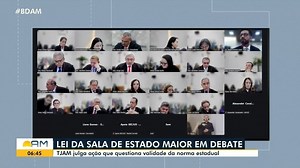 Lei da sala de estado maior em debate: TJAM julga ação que questiona validade da norma