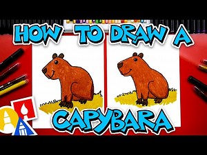 How To Draw A Capybara - Videos For Kids