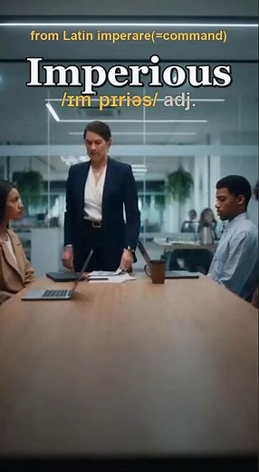 Imperious meaning — Proudly commanding and expecting obedience