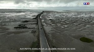Aux petits soins pour le célèbre passage du Gois