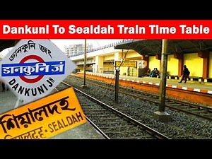 Dankuni To Sealdah Train Time | Dankuni To Sealdah Train Time Table and Ticket Price