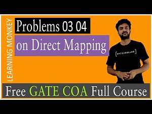 Problems 03 04 on Direct Mapping || Lesson 64 || Computer Organization || Learning Monkey ||